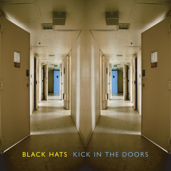 Artwork for the Black Hats' single "Kick in the Doors"